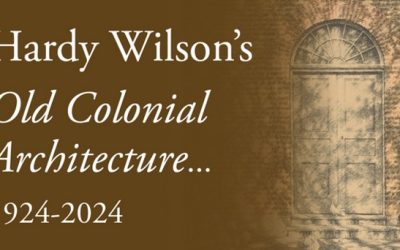 Hardy Wilson’s Old Colonial Architecture 1924–2024